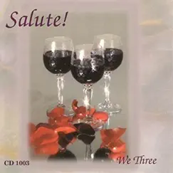 Salute by We Three album reviews, ratings, credits