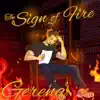 The Sign of Fire - Single album lyrics, reviews, download