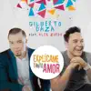 Explícame Tanto Amor (feat. Alex Zurdo) - Single album lyrics, reviews, download