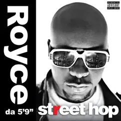 Street Hop by Royce da 5'9 album reviews, ratings, credits