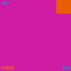Wifi - Single by Yorke album reviews, ratings, credits