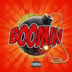 Boomin - Single by Ty Benjamin & Sheff G album reviews, ratings, credits