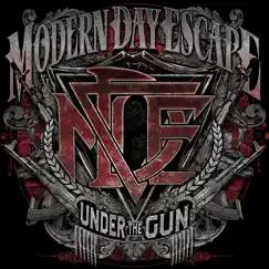 Under the Gun by Modern Day Escape album reviews, ratings, credits
