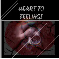 Heart to Feelings - EP by NHB Drop album reviews, ratings, credits