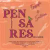 PENSARES (feat. Soulshine) - Single album lyrics, reviews, download