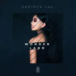 Wonderland - Single by Jacinta Lal album reviews, ratings, credits
