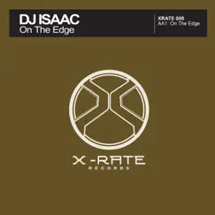 On the Edge - Single by DJ Isaac album reviews, ratings, credits