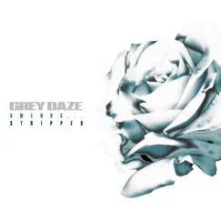 Amends...Stripped - EP by Grey Daze album reviews, ratings, credits