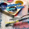 Solamente Quiero Pintar - Single album lyrics, reviews, download