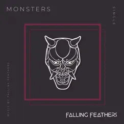 Monsters - Single by Falling Feathers album reviews, ratings, credits