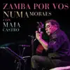 Zamba por Vos (En Vivo) [feat. Maia Castro] - Single album lyrics, reviews, download