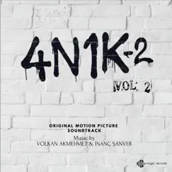 4n1k-2 (Original Motion Picture Soundtrack Vol.2) by Volkan Akmehmet & İnanç Şanver album reviews, ratings, credits