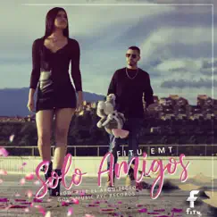 Solo Amigos - Single by Fitu Emt album reviews, ratings, credits