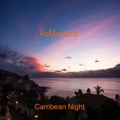 Carribean Night - Single by ReMastered album reviews, ratings, credits