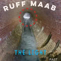 The Light Fast by Ruff Maab album reviews, ratings, credits