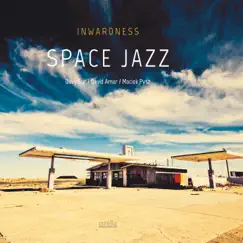 Space Jazz by Inwardness album reviews, ratings, credits
