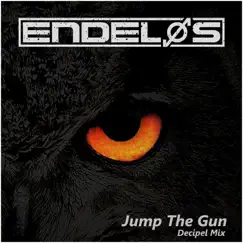 Jump the Gun (Decipel Mix) Song Lyrics