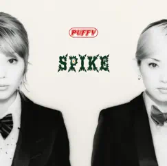 SPIKE by PUFFY album reviews, ratings, credits