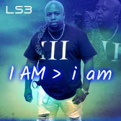 I Am > I Am by Ls3 album reviews, ratings, credits