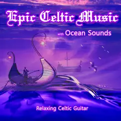 Relaxing Celtic Mood (with Ocean Sounds) Song Lyrics