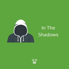 In the Shadows - Single by Saucier Todd album reviews, ratings, credits