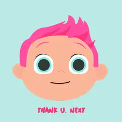 Thank U, Next - Single by Chill Baby album reviews, ratings, credits