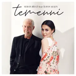 Temenni (feat. İlhan Şeşen) - Single by Seran Bilgi album reviews, ratings, credits