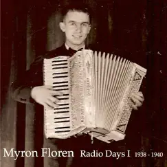 Radio Days I (1938-1940) by Myron Floren album reviews, ratings, credits