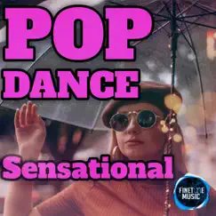 Pop Dance Sensational - EP by FineTune Music album reviews, ratings, credits