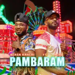 Pambaram (feat. Achu) - Single by Black Kaalai album reviews, ratings, credits