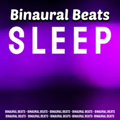 Binaural Beats: Delta Brainwaves & Gamma Brainwaves by Binaural Beats Sleep album reviews, ratings, credits