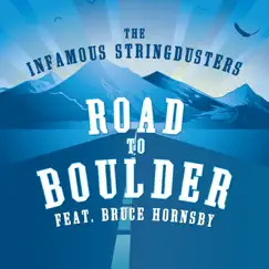 Road to Boulder (Live from Bluegrass Underground) - EP by The Infamous Stringdusters album reviews, ratings, credits
