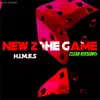 New 2 the Game - Single album lyrics, reviews, download