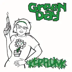 Kerplunk (Bonus Track Version) by Green Day album reviews, ratings, credits