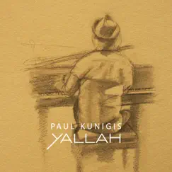 Yallah by Paul Kunigis album reviews, ratings, credits