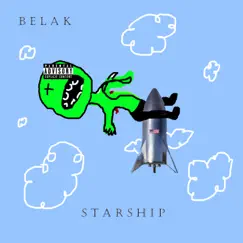 Starship - Single by Belak album reviews, ratings, credits