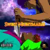 Sweet Nightmares - Single album lyrics, reviews, download