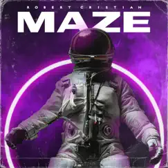 Maze - Single by Robert Cristian album reviews, ratings, credits