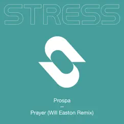 Prayer (Will Easton Remix) Song Lyrics