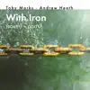 With Iron (South), Pt. 3 - Single album lyrics, reviews, download
