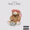 I Dont Care - Single album lyrics, reviews, download