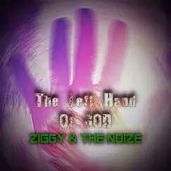 The Left Hand of God (Extended) - EP by Ziggy & the Noize album reviews, ratings, credits