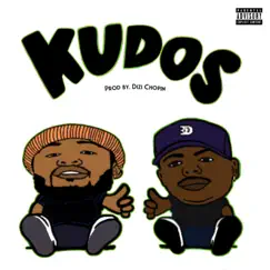 Kudos - Single by Klassic Kell & Wan Geez album reviews, ratings, credits