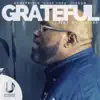 Grateful (feat. R.L. Walker) - Single album lyrics, reviews, download