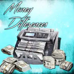 Money Differences (feat. GTG Flash & ABK Tophy) Song Lyrics