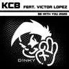 Be with You 2020 (feat. Victor Lopez) - Single album lyrics, reviews, download