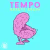 Tempo - Single album lyrics, reviews, download