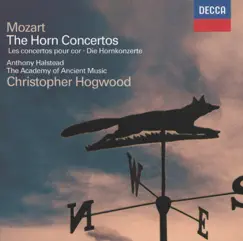 Mozart: The Horn Concertos by Academy of Ancient Music, Anthony Halstead & Christopher Hogwood album reviews, ratings, credits