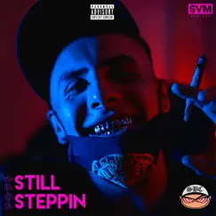 Still Steppin' - Single by Pops album reviews, ratings, credits