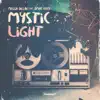 Mystic Light (feat. Omar Perry) - Single album lyrics, reviews, download
